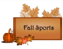 High School Fall Sports Practice Dates Set.............